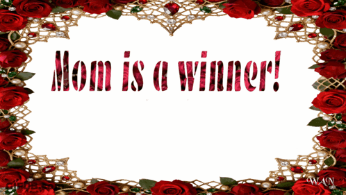 Red Roses Mom Is A Winner GIF
