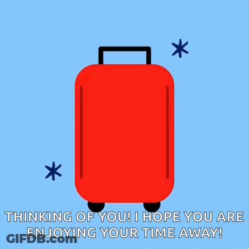 Red Suitcase Saying You Deserve Time Off GIF