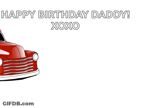 Red Truck With Happy Birthday Daddy Xoxo GIF