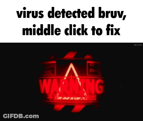 Red Warning Sign Virus Detected Bruv Middle Click To Fix GIF