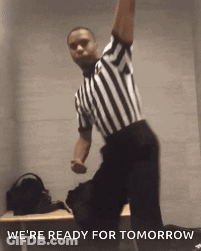 Referee Jumping We're Ready For Tomorrow GIF