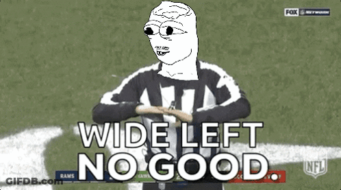 Referee Says Wide Left No Good GIF