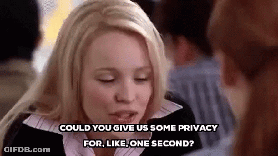 Regina George One Sec Privacy GIF