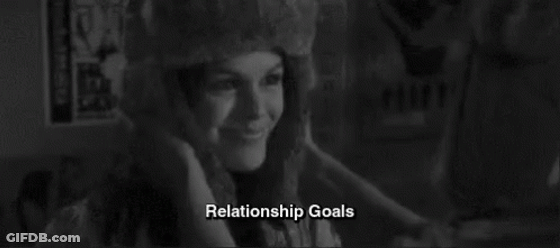 Relationship Goals GIF