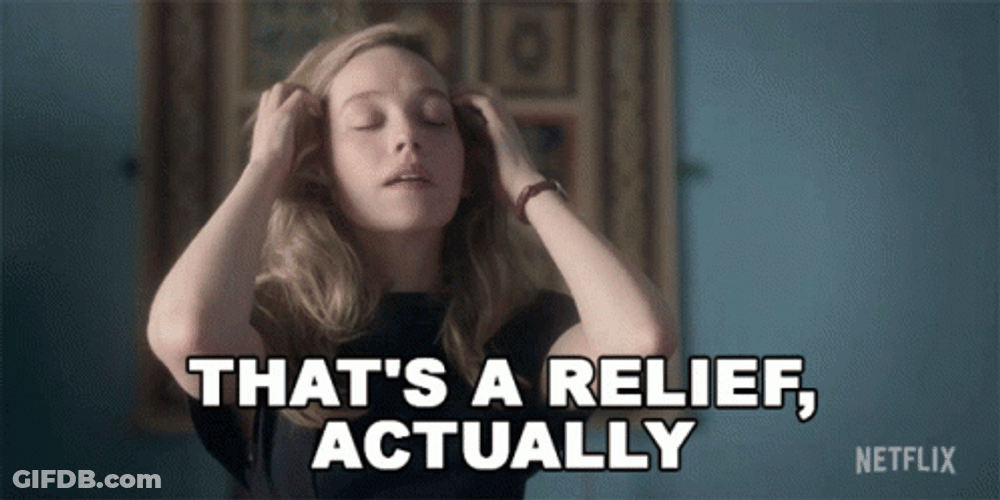 Relieved That's A Relief Actually GIF