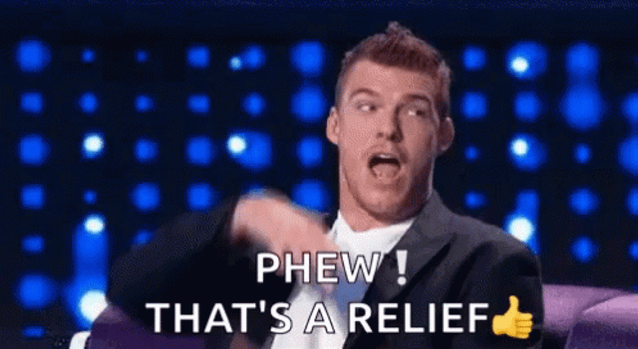 Relieved That's A Relief Phew Guy GIF