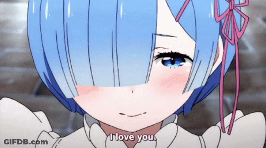 Rem Re Zero I Love You GIF