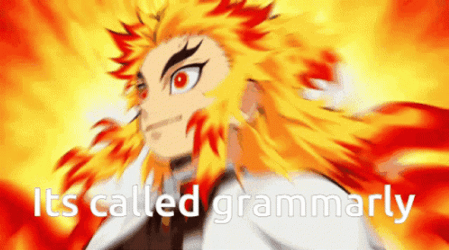 Rengoku Called Grammarly GIF