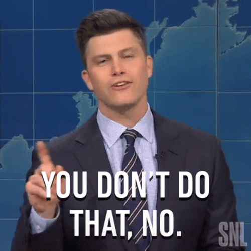 Reporter Says We Don't Do That Here GIF