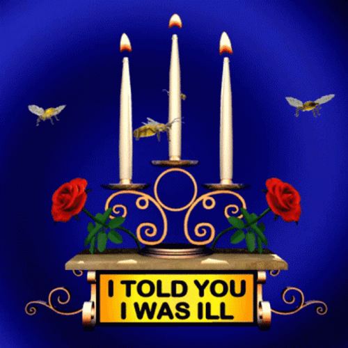 Rest In Peace I Told You I Was Ill GIF