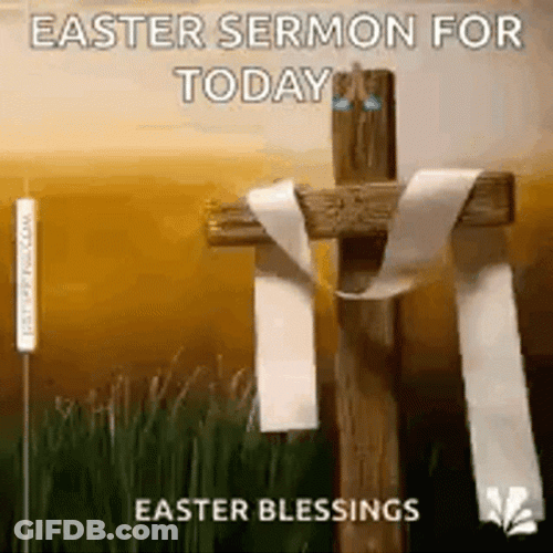 Resurrection Sunday Easter Sermon GIF