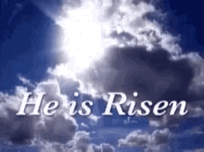 Resurrection Sunday He Is Risen GIF