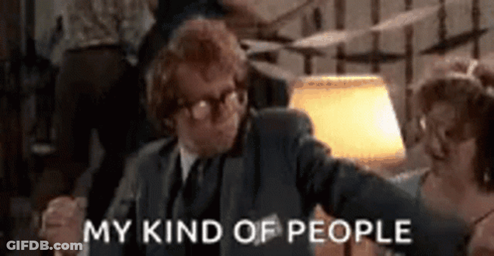 Revenge Of The Nerds My Kind Of People GIF