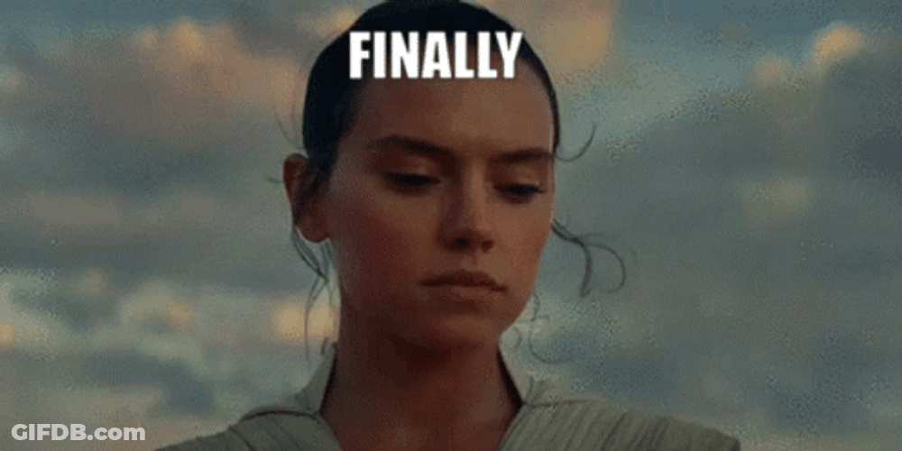 Rey Says Finally Meme GIF