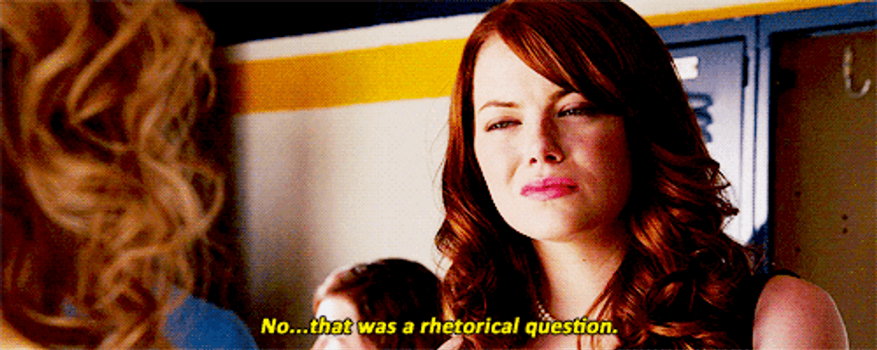 Rhetorical Question Emma Stone GIF