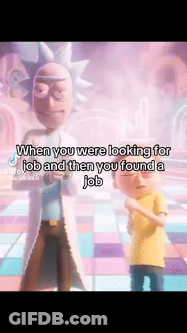 Rick And Morty Standing Next To Each Other With The Caption When You Were Looking For Job GIF