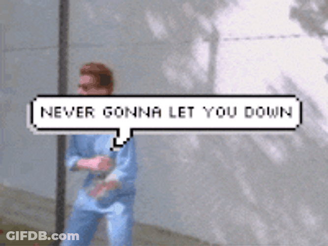 Rick Rolled Rick Astley Let You Down GIF