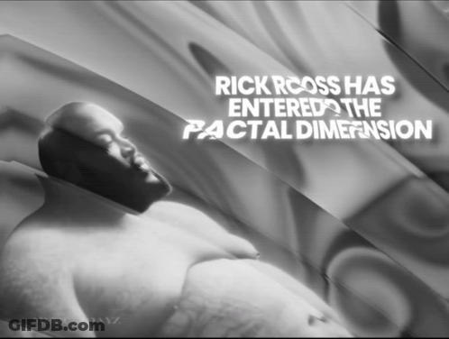 Rick Ross Has Entered The Pactal Dimension GIF