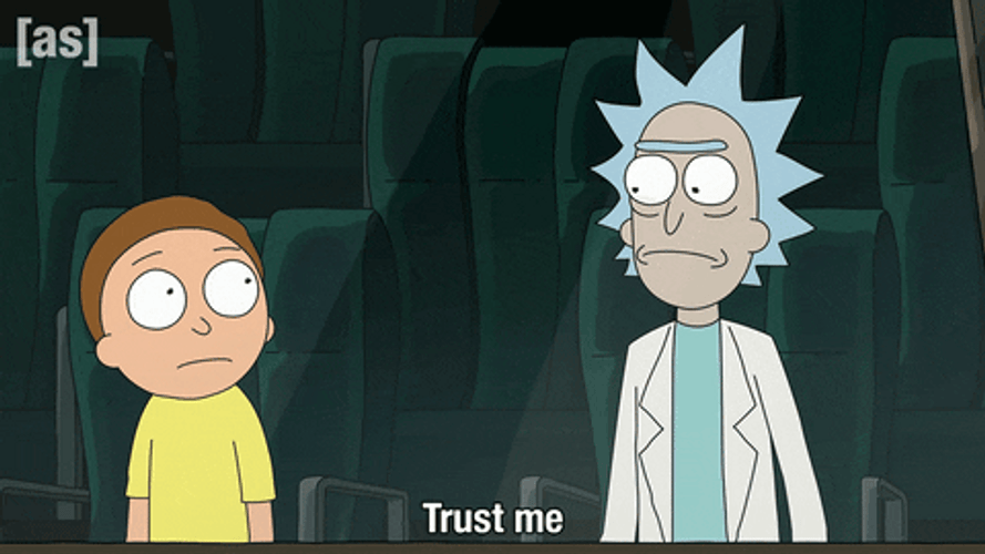 Rick Sanchez Says Trust Me GIF
