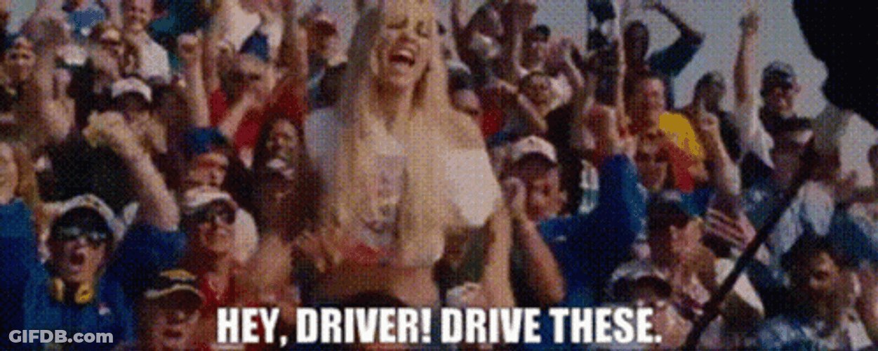 Ricky Bobby Hey Driver Sexy Fan GIF