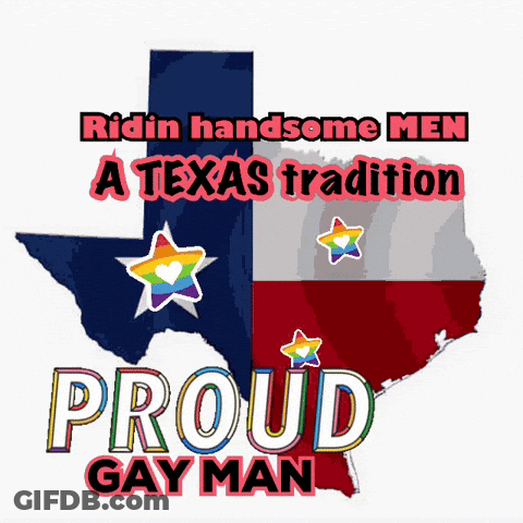 Ridin Handsome Men Texas Tradition Poster GIF