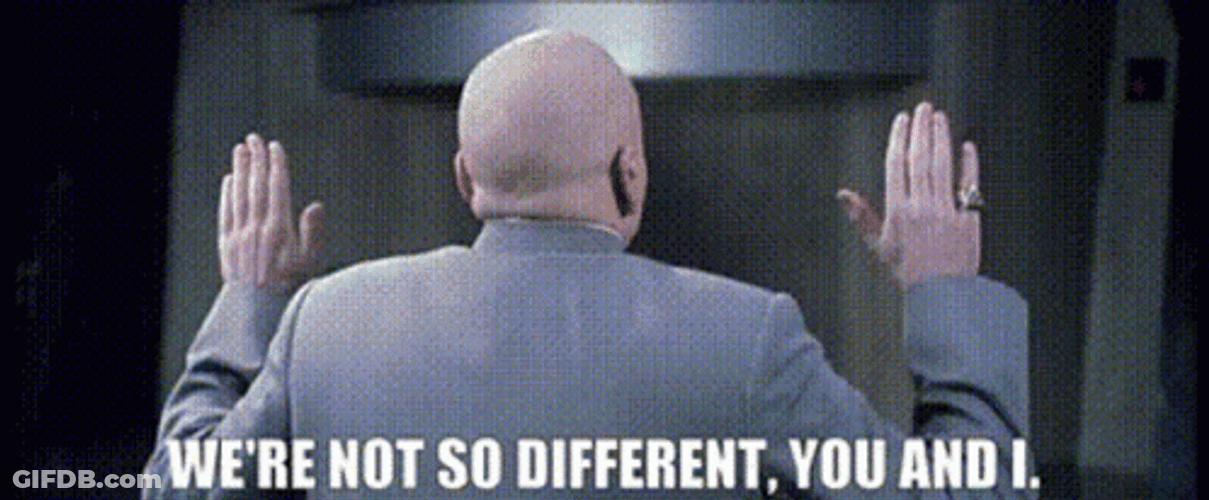 Right Dr Evil We're Not So Different GIF