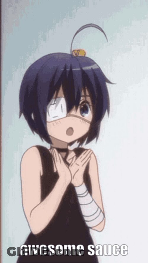 Rikka Takanashi Awesome Sauce GIF