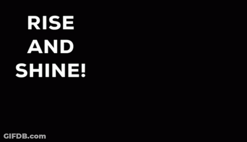 Rise And Shine Lights On Excited Smile GIF