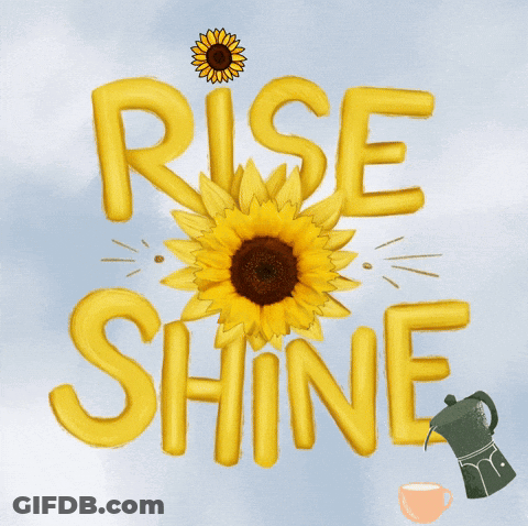 Rise Shine Poster With Sunflower GIF