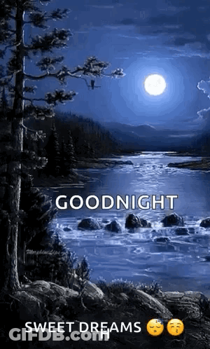River Goodnight Sweet Dreams GIF