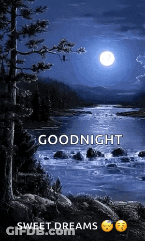 River Painting With Goodnight Sweet Dreams GIF