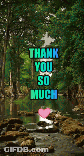 River With Trees Saying Thank You So Much GIF