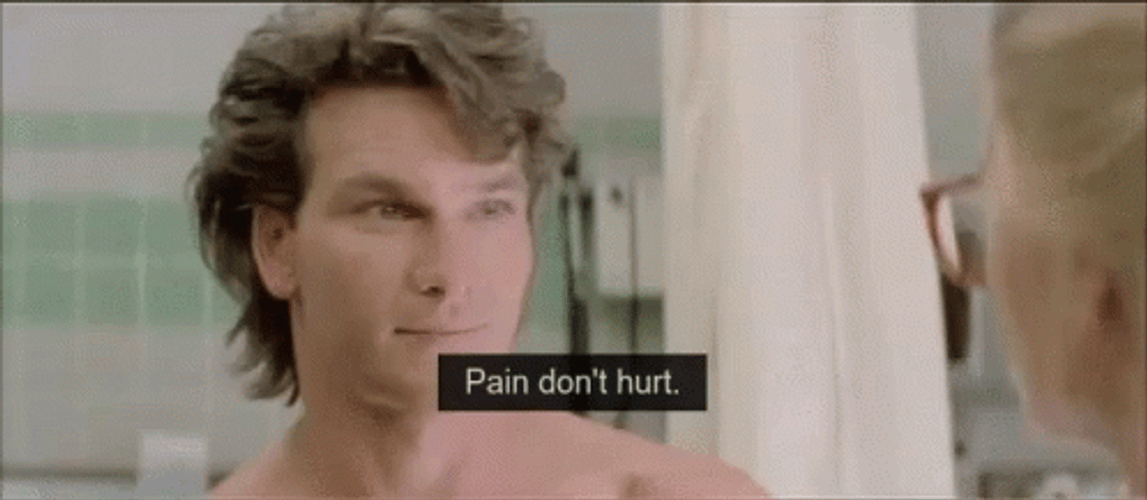 Roadhouse James Dalton Pain Dont Hurt GIF