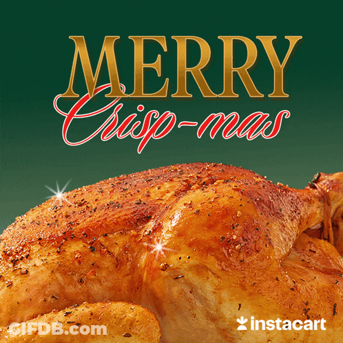 Roasted Chicken Merry Crisp-Mas GIF