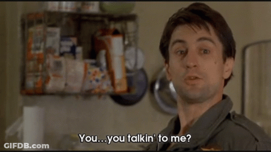 Robert De Niro You Talking To Me GIF