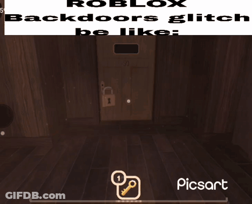 Roblox Backdoors Glitch Be Like Picsart GIF