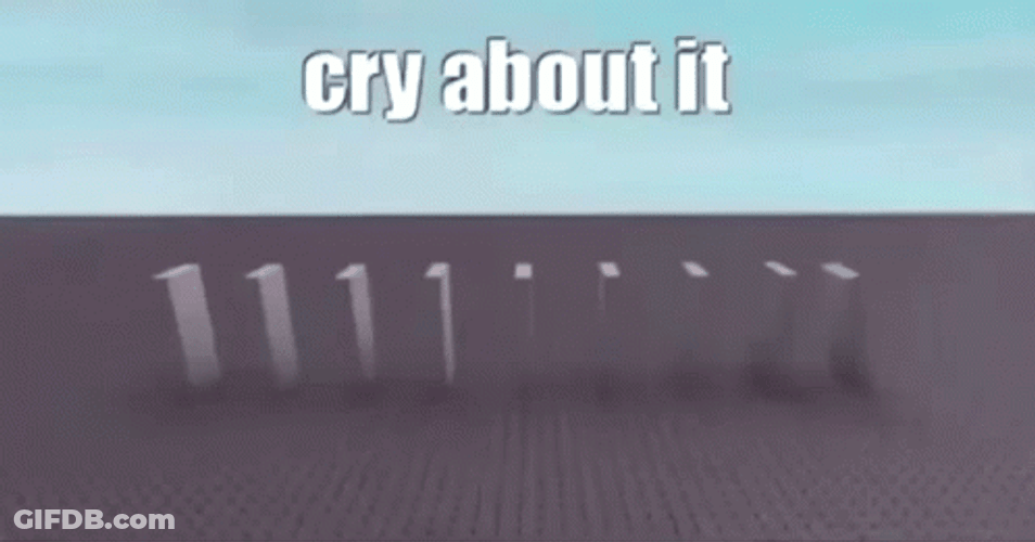 Roblox Dominos Falling Cry About It GIF