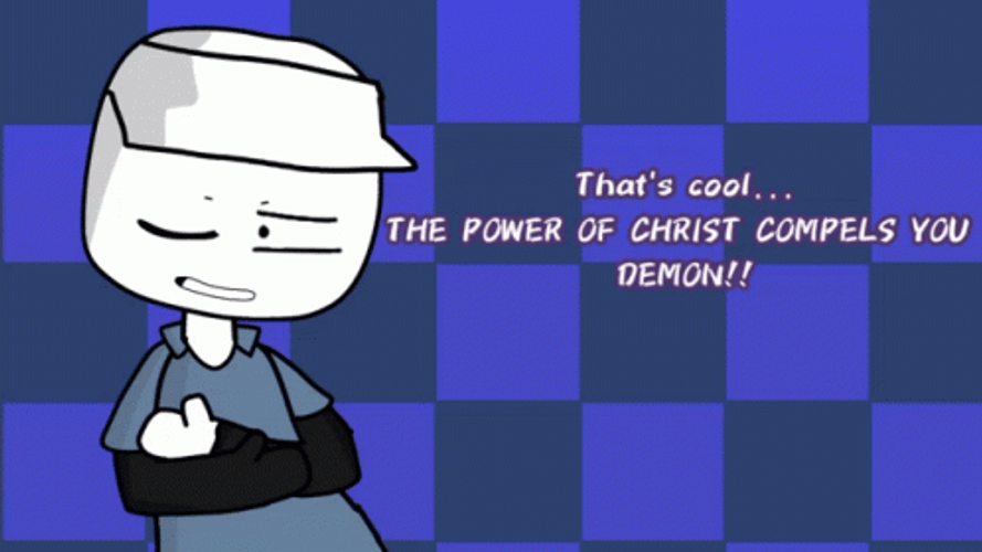 Roblox The Power Of Christ Compels You GIF