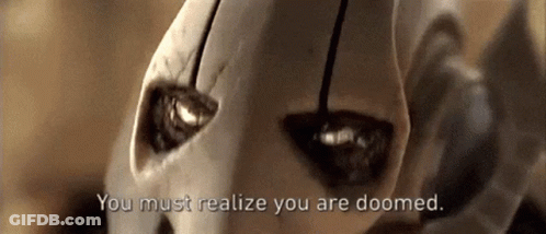 Robot Face Saying You Must Realize You Are Doomed GIF