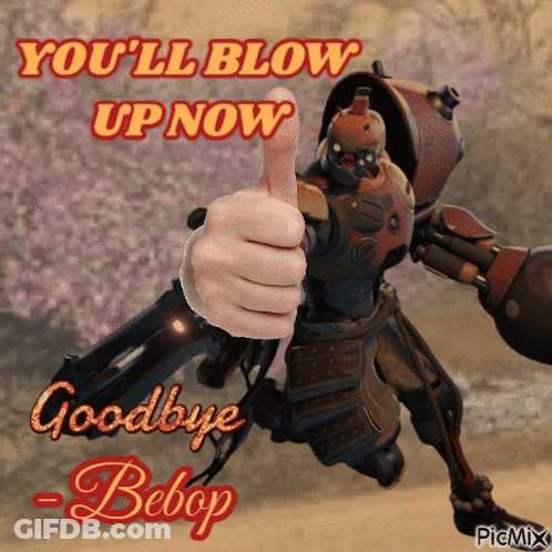 Robot Giving Thumbs Up Saying You'll Blow Up Now GIF