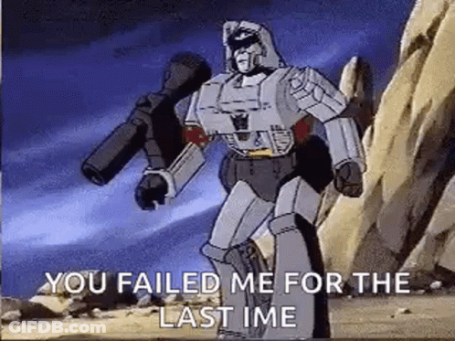 Robot Holding Gun Saying You Failed Me For The Last Time GIF
