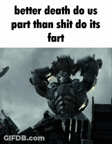 Robot Saying Better Death Do Us Part Than Shit Do Its Fart GIF