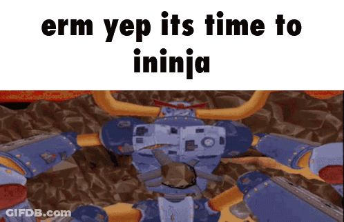 Robot Saying Erm Yep Its Time To Ininia GIF