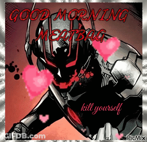Robot Saying Good Morning Meatbag Kill Yourself GIF
