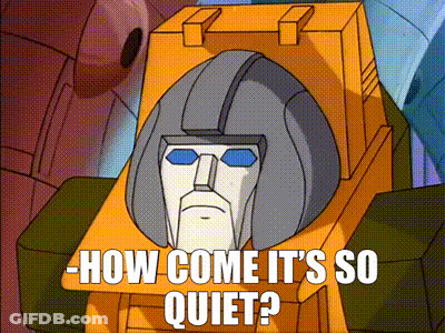 Robot Saying How Come It's So Quiet GIF