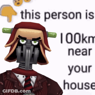 Robot Saying This Person Is 100Km Near Your House GIF