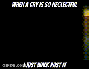 Robot When A Cry Is So Neglectful I Just Walk Past It GIF