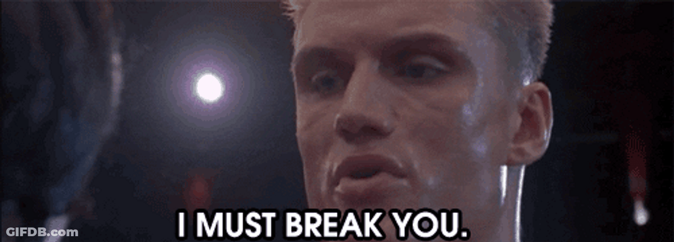 Rocky Dolph Lundgren I Must Break You GIF