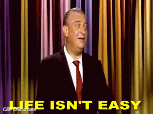 Rodney Dangerfield Life Isnt Easy GIF