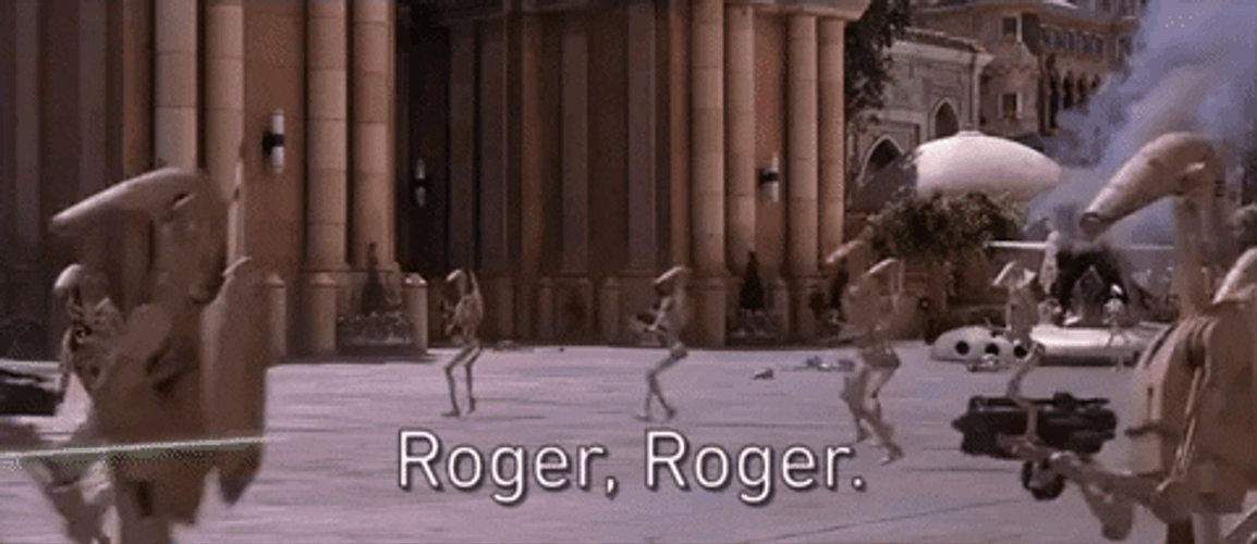 Roger Roger The Phantom Menace GIF